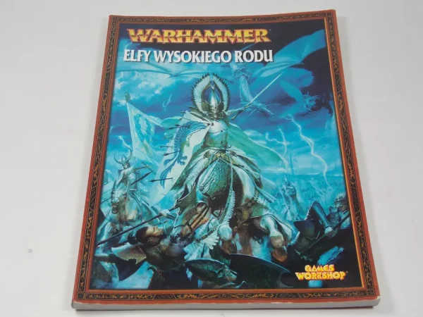 Elfy wysokiego rodu Podręcznik. Rulebook PL warhammer fantasy battle